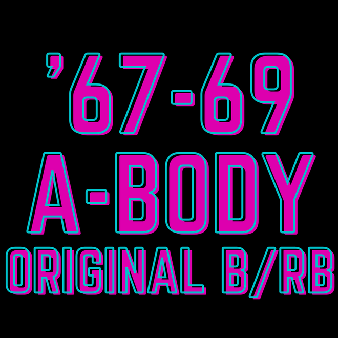 &#39;67-69 A-Body Original B/RB